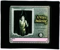 7d451 WIFE'S AWAKENING glass slide 1921 sexy Fritzi Brunette in a tale of a man with a twisted soul!