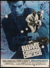 7g734 BANDITS IN ROME French 1p 1969 John Cassavetes in Alberto De Martino's Roma come Chicago!
