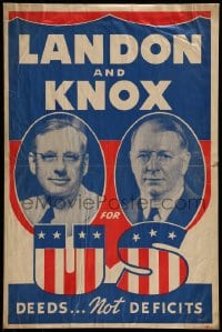 7g118 LANDON & KNOX 14x21 political campaign 1936 for President/Vice President, deeds not deficits!
