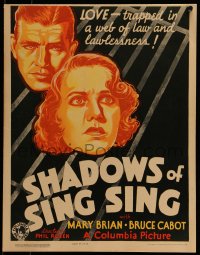 7g272 SHADOWS OF SING SING WC 1934 Bruce Cabot & Mary Brian are trapped in a web of lawlessness!