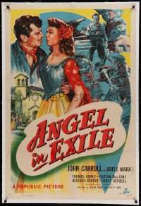 7k009 ANGEL IN EXILE linen 1sh 1948 art of John Carroll & Adele Mara, bullets couldn't stop him!