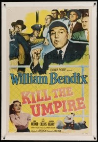 7k109 KILL THE UMPIRE linen 1sh 1950 great image of baseball umpire William Bendix!