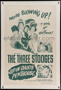 7k248 UP IN DAISY'S PENTHOUSE linen 1sh 1953 Three Stooges Moe, Larry & Shemp, a gale of guffaws!