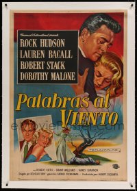 7p244 WRITTEN ON THE WIND linen Argentinean 1956 art of Lauren Bacall, Rock Hudson, Stack & Malone!