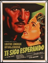7p227 TE SIGO ESPERANDO linen Mexican poster 1952 Renau art of Arturo de Cordova & Lamarque!