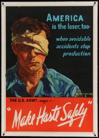 7p170 MAKE HASTE SAFELY linen 29x41 WWII war poster 1942 Schlaikier art of man with bandaged eye!