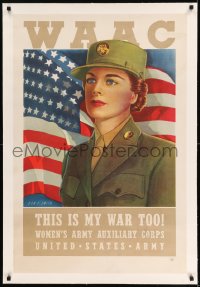 7p179 WAAC linen 25x38 WWII war poster 1943 Dan Smith art of female soldier, this is her war too!