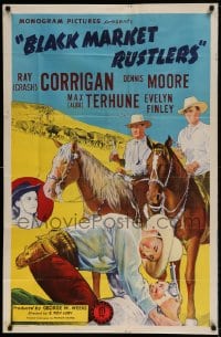 7r091 BLACK MARKET RUSTLERS 1sh 1943 western cowboys Ray Crash Corrigan, Dennis Moore!