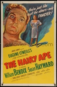 7r374 HAIRY APE 1sh 1944 written by Eugene O'Neill, cool artwork of William Bendix & Susan Hayward!