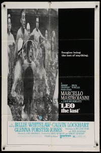 7r494 LEO THE LAST 1sh 1970 Marcello Mastroianni, Boorman, imagine being the last of anything!
