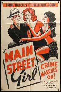 7r538 MAIN STREET GIRL 1sh 1939 art of sleazy women seducing man, Paroled from the Big House!