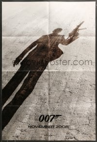 7r690 QUANTUM OF SOLACE teaser 1sh 2008 Daniel Craig as James Bond, cool shadow image!