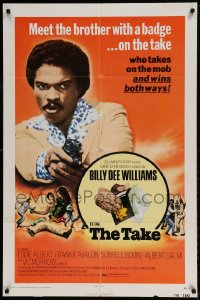 7r856 TAKE 1sh 1974 Billy Dee Williams is a brother who takes on the mob and wins both ways!