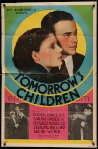 7r910 TOMORROW'S CHILDREN 1sh 1934 they suffer for sins of their parents, rare first release!