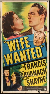7t988 WIFE WANTED 3sh 1946 Kay Francis, Paul Cavanagh, Robert Shayne, crime thriller!