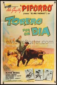 7t387 TORERO POR UN DIA Argentinean 1963 art of wacky mataor Piporro fighting bull in arena!