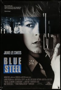 7w350 BLUE STEEL 1sh 1990 great close-up of cop Jamie Lee Curtis w/gun!