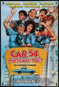 7w375 CAR 54, WHERE ARE YOU DS 1sh 1994 wacky art of Fran Drescher and top cast on roller coaster!