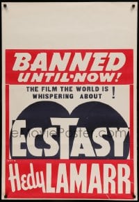 7w468 ECSTASY 1sh R1944 Hedy Lamarr's early nudie the world is whispering about, banned until now!