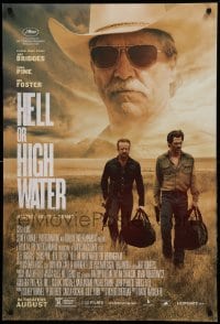 7w560 HELL OR HIGH WATER advance DS 1sh 2016 Jeff Bridges, Chris Pine, Foster, justice isn't a crime