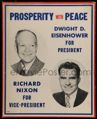 7w043 PROSPERITY WITH PEACE 17x21 political campaign 1952 Dwight D. Eisenhower and Richard Nixon!