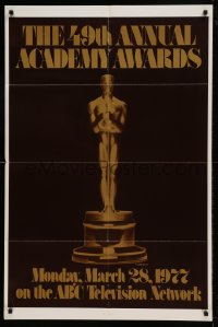 7y007 49TH ANNUAL ACADEMY AWARDS 1sh 1977 ABC, great image of golden Oscar statuette!