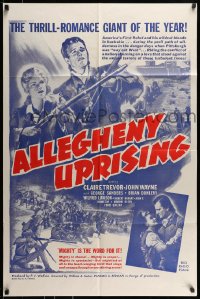 7y037 ALLEGHENY UPRISING 1sh R1960s John Wayne, Claire Trevor, mighty is the word for it!