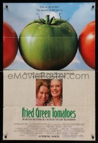 7y295 FRIED GREEN TOMATOES advance DS 1sh 1991 secret's in the sauce, Kathy Bates & Jessica Tandy!