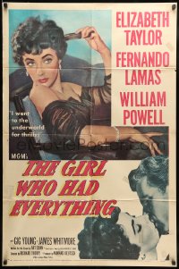 7y313 GIRL WHO HAD EVERYTHING 1sh 1953 sexy Elizabeth Taylor goes to the underworld for thrills!