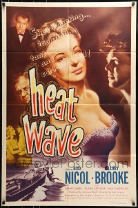 7y352 HEAT WAVE 1sh 1954 artwork of HOT tempting taunting bad girl Hillary Brooke!