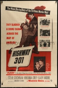 7y366 HIGHWAY 301 1sh 1951 the whole blazing story of the real-life Tri-State Murder Mob!