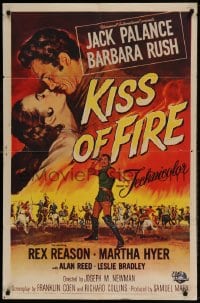 7y451 KISS OF FIRE 1sh 1955 romantic art of Jack Palance as El Tigre & sexy Barbara Rush!