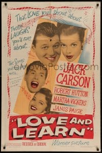 7y493 LOVE & LEARN 1sh 1947 Jack Carson, Robert Hutton, Martha Vickers, Janis Page!