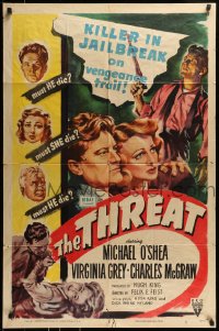 7y888 THREAT style A 1sh 1949 Michael O'Shea is a killer in a jailbreak on a vengeance trail!