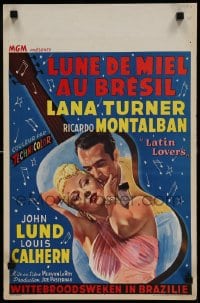 8b158 LATIN LOVERS Belgian 1953 best artwork of sexy Lana Turner & Ricardo Montalban in guitar!