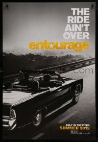 8c269 ENTOURAGE teaser DS 1sh 2015 Jeremy Piven, Kevin Connelly, Liam Neeson, ride ain't over!