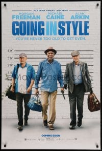 8c361 GOING IN STYLE advance DS 1sh 2017 Morgan Freeman, Michael Caine, Alan Arkin, never too old!