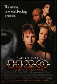 8c389 HALLOWEEN H20 advance 1sh 1998 Jamie Lee Curtis sequel, terror won't be taking a vacation!