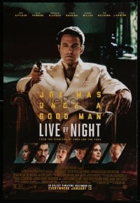 8c557 LIVE BY NIGHT advance DS 1sh 2017 Ben Affleck as Joe was once a good man, cast images!