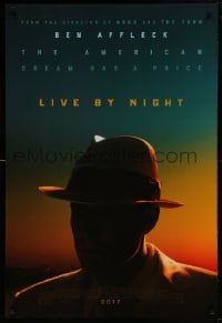 8c558 LIVE BY NIGHT advance DS 1sh 2017 the American Dream has a price, silhouette of Ben Affleck!