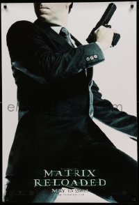 8c613 MATRIX RELOADED teaser DS 1sh 2003 great image of Hugo Weaving as Agent Smith with gun!