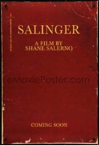 8c770 SALINGER teaser DS 1sh 2013 Philip Seymour Hoffman, Edward Norton, about J.D. Salinger!
