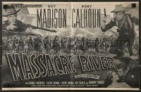 8d277 MASSACRE RIVER pressbook 1949 Guy Madison & Rory Calhoun, Carole Mathews, Civil War!