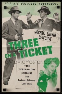 8d437 THREE ON A TICKET pressbook 1947 Hugh Beaumont as detective Michael Shane!