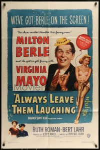 8j046 ALWAYS LEAVE THEM LAUGHING 1sh 1949 great romantic image of Milton Berle & Virginia Mayo!
