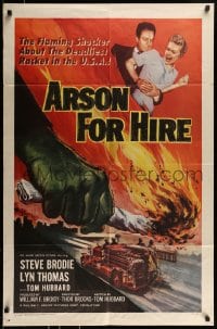 8j059 ARSON FOR HIRE 1sh 1958 best fire truck artwork, flaming shocker of the deadliest U.S. racket