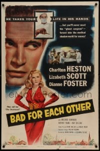 8j066 BAD FOR EACH OTHER 1sh 1953 Charlton Heston, super-sexy bad girl Lizabeth Scott!