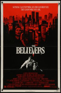 8j083 BELIEVERS 1sh 1987 Martin Sheen, Robert Loggia, nothing can stop them, cool image of skyline!