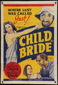 8j152 CHILD BRIDE 1sh R1940s lust was called just, throbbing drama of shackled youth, wild art!