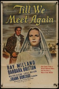 8j891 TILL WE MEET AGAIN style A 1sh 1944 American soldier Ray Milland & angelic nun Barbara Britton!